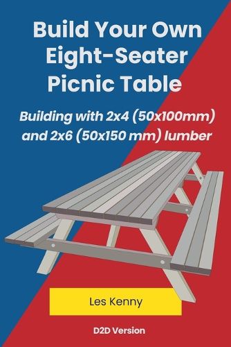 Cover image for Build Your Own Eight-Seater Picnic Table