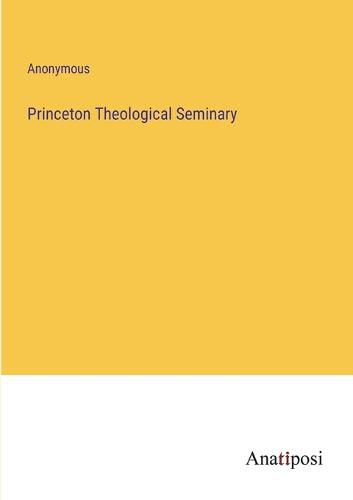 Cover image for Princeton Theological Seminary