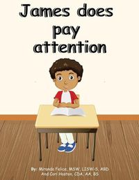 Cover image for James does pay attention