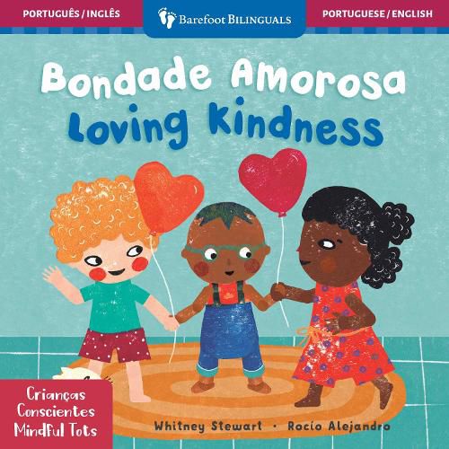 Cover image for Mindful Tots: Loving Kindness (Bilingual Portuguese & English)