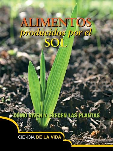 Cover image for Alimentos Producidos Por El Sol: Food from the Sun