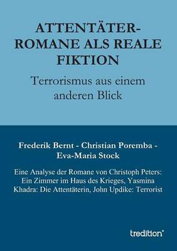 Cover image for Attentater-Romane ALS Reale Fiktion