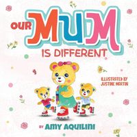 Cover image for Our Mum Is Different