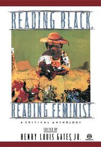 Cover image for Reading Black, Reading Feminist: A Critical Anthology