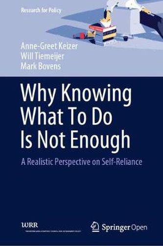 Cover image for Why Knowing What To Do Is Not Enough: A Realistic Perspective on Self-Reliance