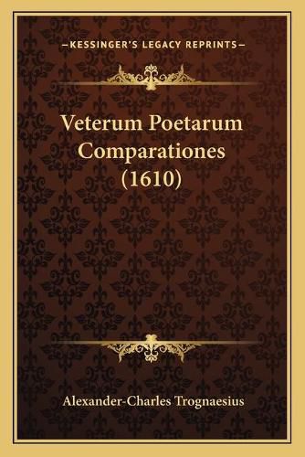 Veterum Poetarum Comparationes (1610)