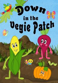 Cover image for Down In The Vegie Patch