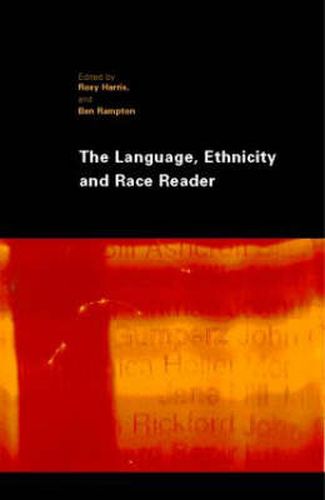 Cover image for The Language, Ethnicity and Race Reader