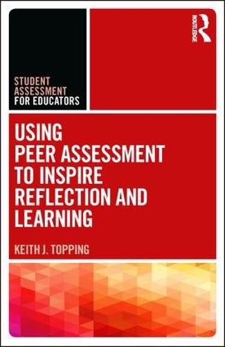 Cover image for Using Peer Assessment to Inspire Reflection and Learning