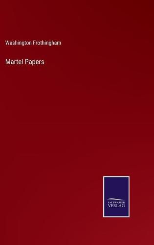 Cover image for Martel Papers