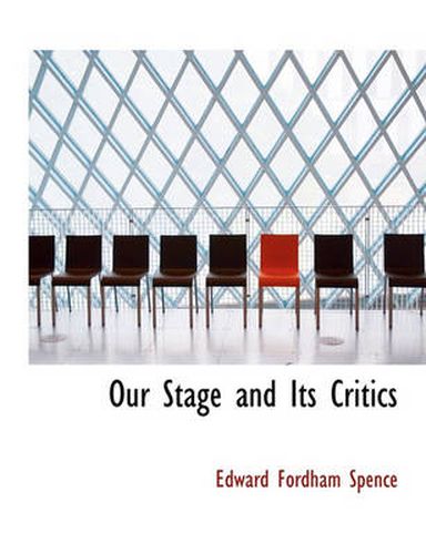 Cover image for Our Stage and Its Critics