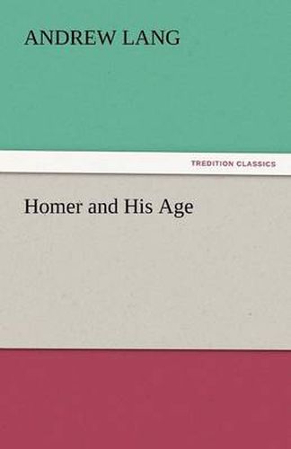 Cover image for Homer and His Age