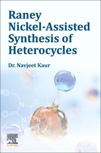 Cover image for Raney Nickel-Assisted Synthesis of Heterocycles