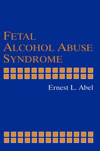 Cover image for Fetal Alcohol Abuse Syndrome