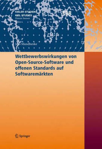 Cover image for Wettbewerbswirkungen von Open-Source-Software und offenen Standards auf Softwaremarkten