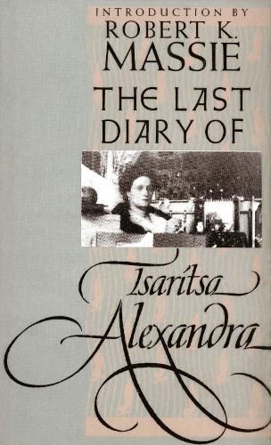 Cover image for The Last Diary of Tsaritsa Alexandra