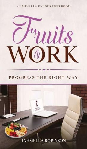 Cover image for Fruits At Work: Progress The Right Way