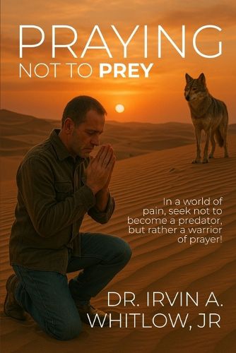 Cover image for Praying Not To Prey