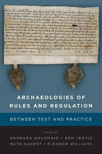 Cover image for Archaeologies of Rules and Regulation