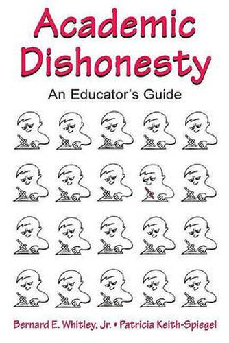 Cover image for Academic Dishonesty: An Educator's Guide