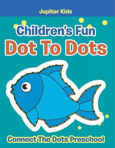 Cover image for Children's Fun Dot To Dots