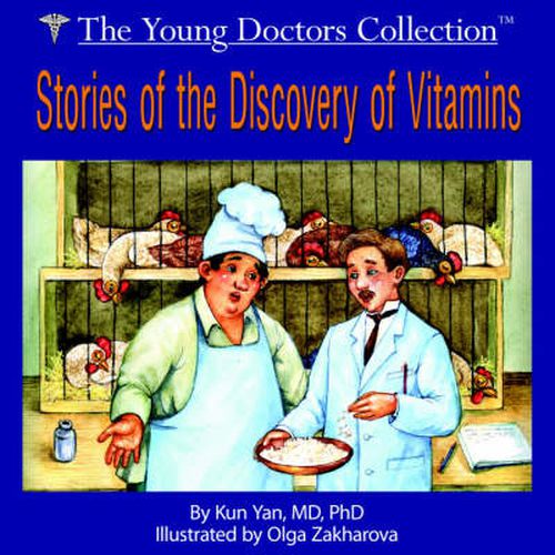 Stories of the Discovery of Vitamins: The Young Doctors Collection