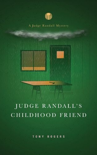 Cover image for Judge Randall's Childhood Friend