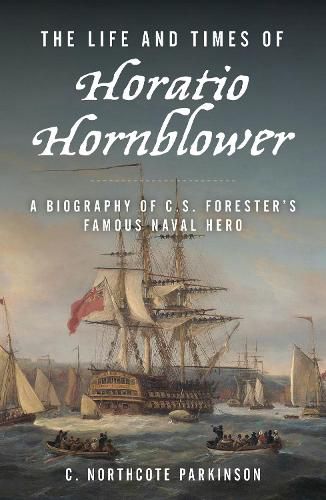 Cover image for The Life and Times of Horatio Hornblower