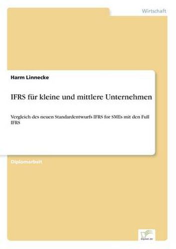 Cover image for IFRS fur kleine und mittlere Unternehmen: Vergleich des neuen Standardentwurfs IFRS for SMEs mit den Full IFRS