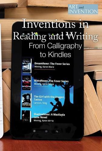 Cover image for Inventions in Reading and Writing: From Calligraphy to E-Readers