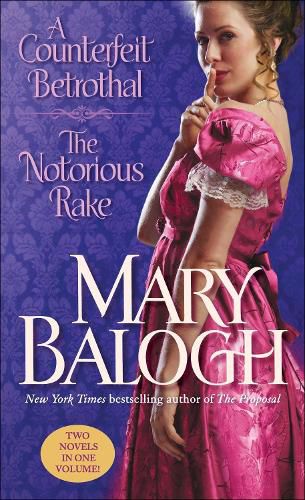 Cover image for A Counterfeit Betrothal/The Notorious Rake: Two Novels in One Volume