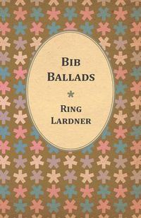 Cover image for Bib Ballads