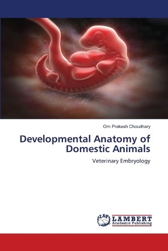 Cover image for Developmental Anatomy of Domestic Animals