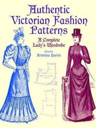 Cover image for Victorian Fashions: A Complete Lady's Wardrobe