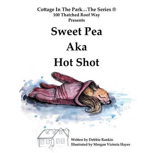 Cover image for Sweet Pea AKA Hot Shot