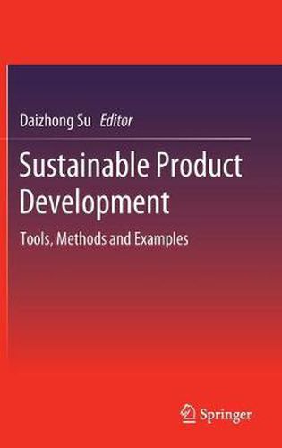 Cover image for Sustainable Product Development: Tools, Methods and Examples