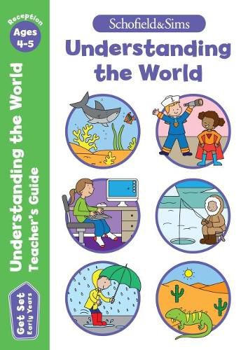 Cover image for Get Set Understanding the World Teacher's Guide: Early Years Foundation Stage, Ages 4-5