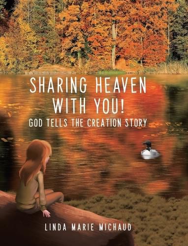 Cover image for Sharing Heaven with You!: God tells the creation story