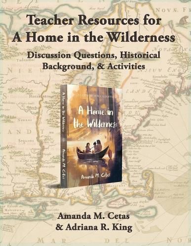 Cover image for Teacher Resources for A Home in the Wilderness