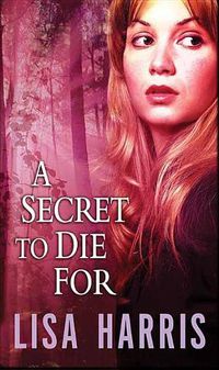 Cover image for A Secret to Die for