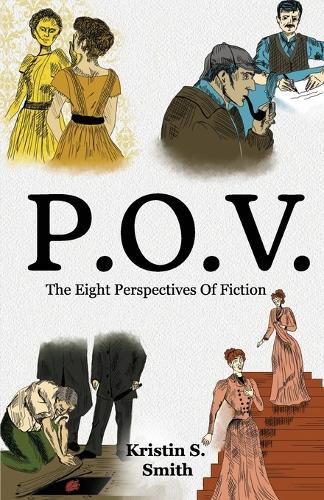 Cover image for P.O.V.: The Eight Perspectives of Fiction