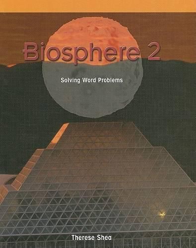 Biosphere 2: Solving Word Problems