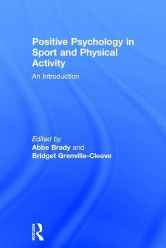 Cover image for Positive Psychology in Sport and Physical Activity: An Introduction