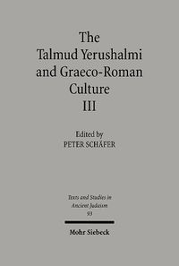 Cover image for The Talmud Yerushalmi and Graeco-Roman Culture III