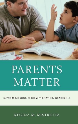 Cover image for Parents Matter: Supporting Your Child with Math in Grades K-8