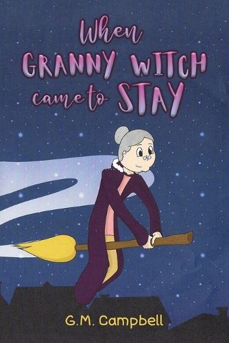 Cover image for When Granny Witch Came To Stay