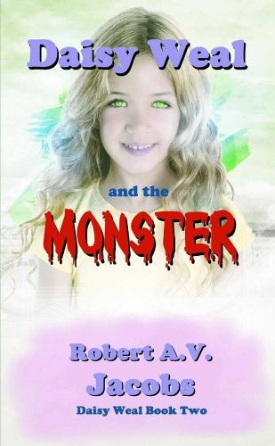 Daisy Weal and the Monster