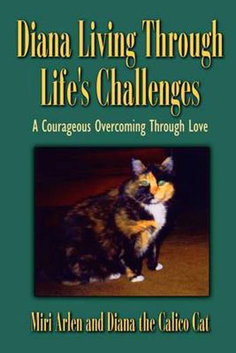 Cover image for Diana Living Through Life's Challenges: A Courageous Overcoming Through Love
