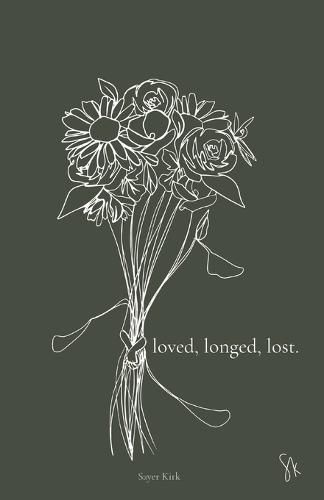 Cover image for loved, longed, lost.