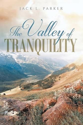 Cover image for The Valley of Tranquility